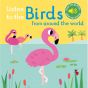 Listen to the Birds from Around the World