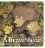 Brave Bear Board Book