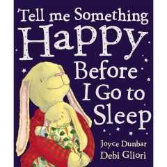 Tell me Something Happy Before I go to Sleep - Paperback