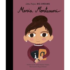 Little People Big Dreams - Maria Montessori