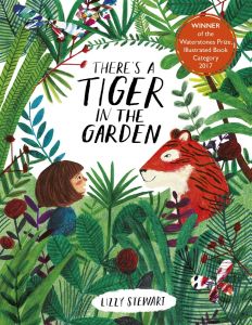 There's a Tiger in the Garden Board Book